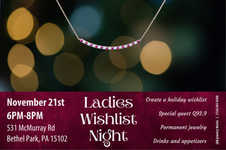 Ladies Wishlist Night: Thursday, November 21st, 6-8PM