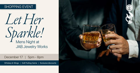 Mens Night at JAB Jewelry Works